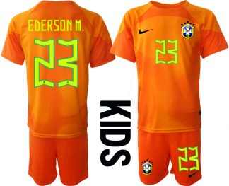 Kinder Brasilien 2022/23 Torwarttrikot in orange Trikotsatz Kurzarm + Kurze Hosen EDERSON M. 23